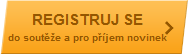 REGISTRUJTE SE do soutěže a pro příjem novinek